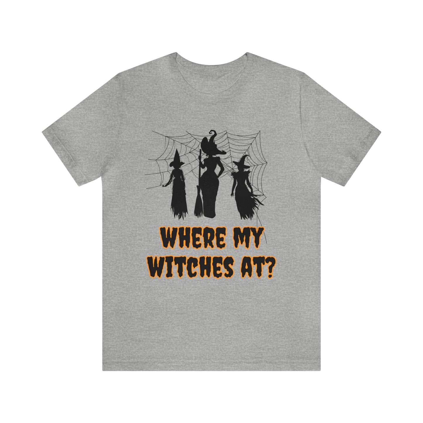 Where My Witches At? Halloween Tee