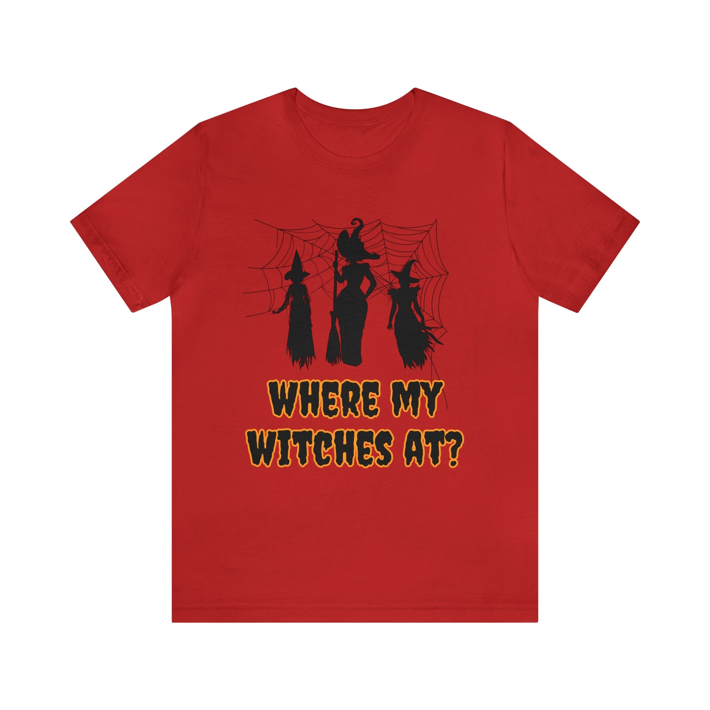 Where My Witches At? Halloween Tee