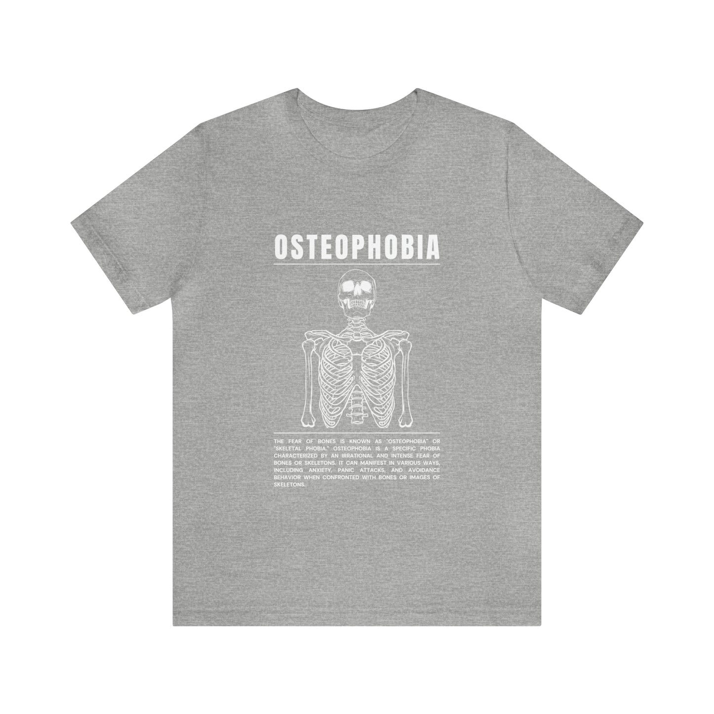 Osteophobia Fear of Bones Tee