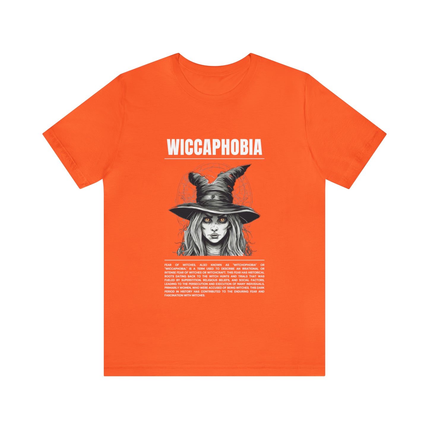 Wiccaphobia Fear of Witches Halloween Tee