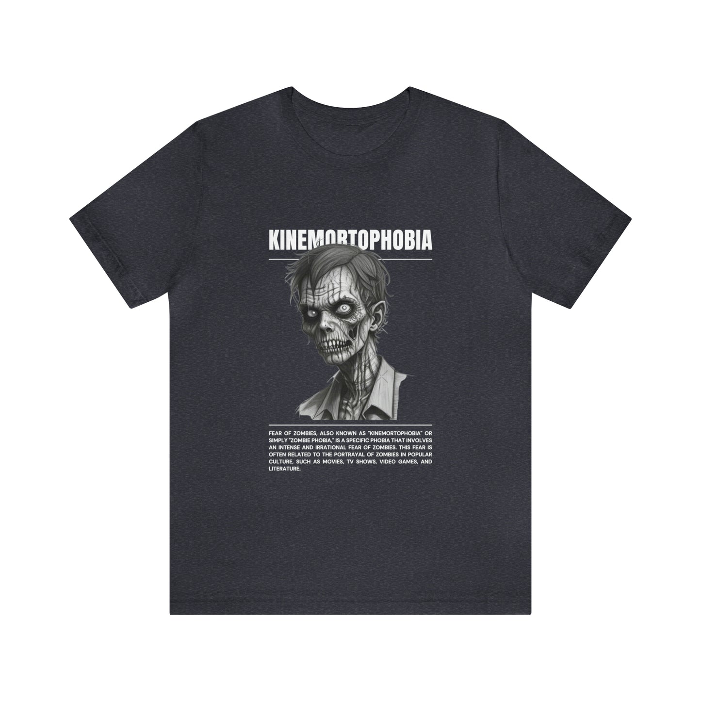 Kinemortophobia Fear of Zombies Halloween Tee