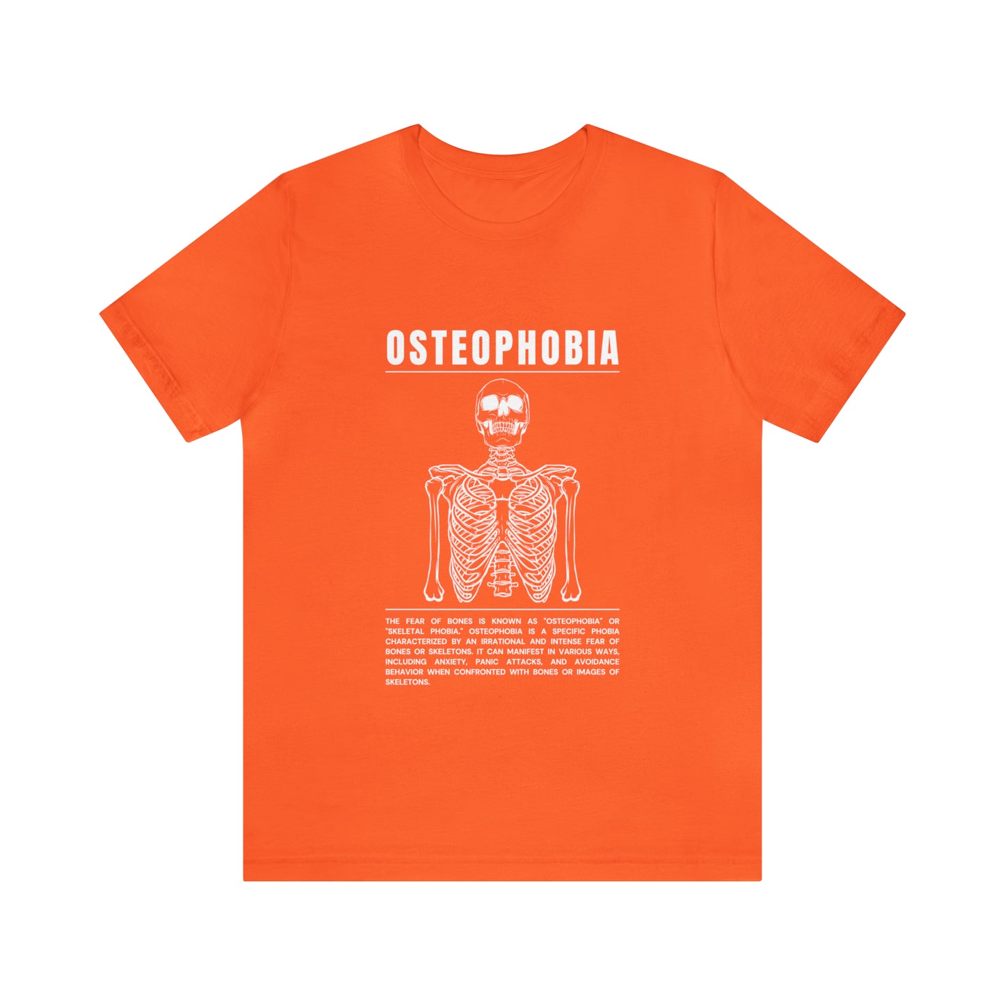 Osteophobia Fear of Bones Tee