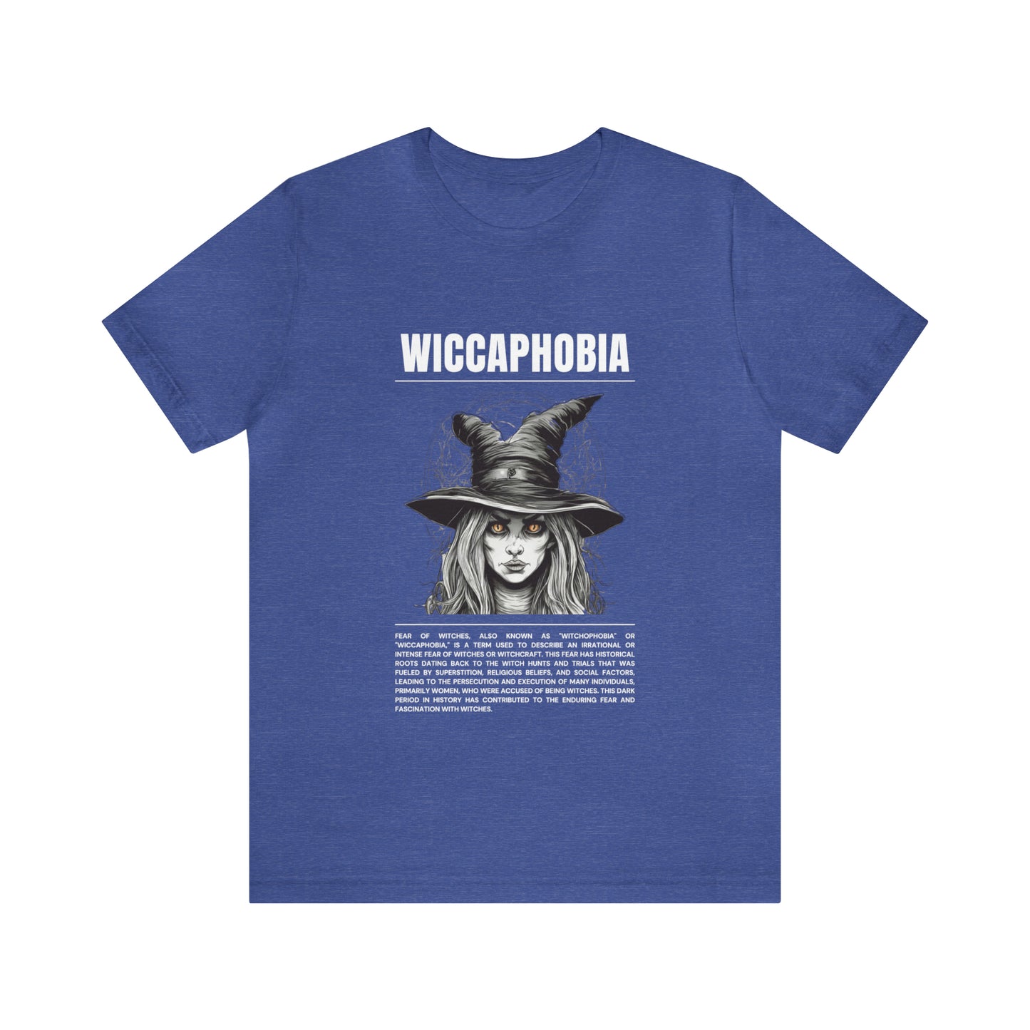 Wiccaphobia Fear of Witches Halloween Tee