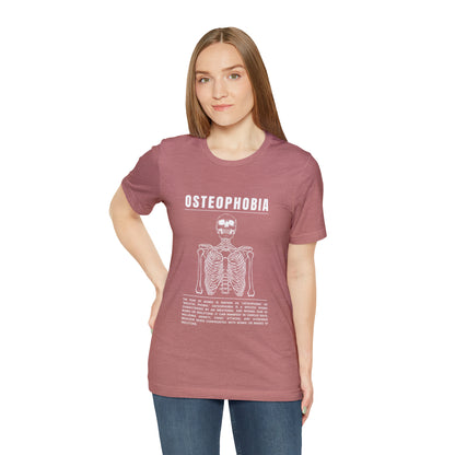 Osteophobia Fear of Bones Tee