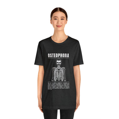 Osteophobia Fear of Bones Tee