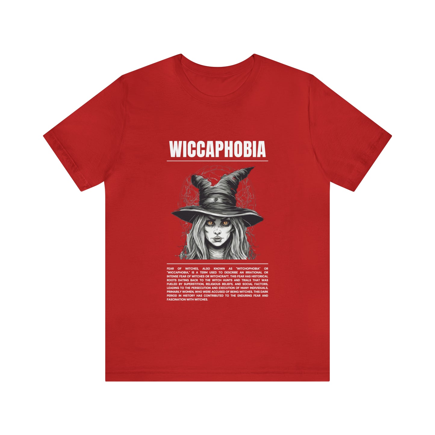 Wiccaphobia Fear of Witches Halloween Tee