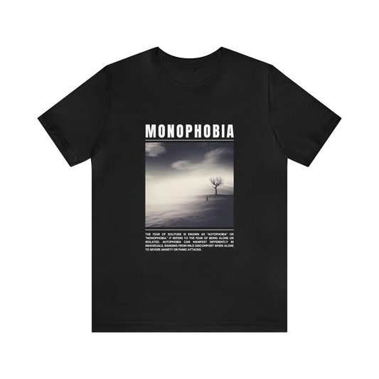 Monophobia Fear of Being Alone Halloween Tee