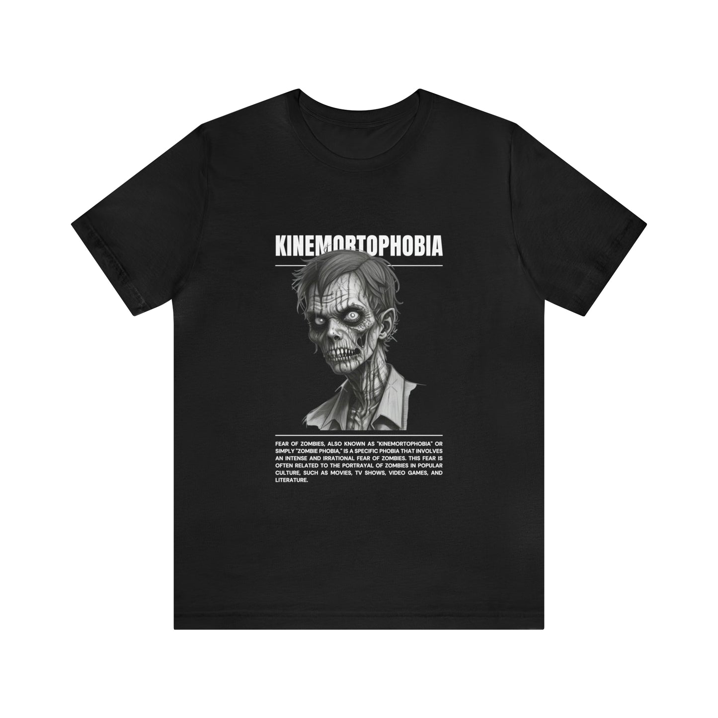 Kinemortophobia Fear of Zombies Halloween Tee