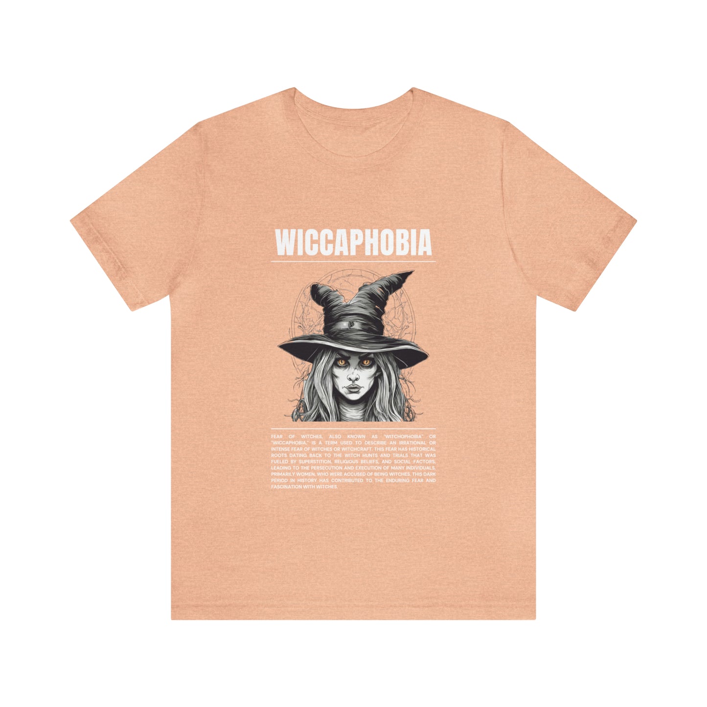 Wiccaphobia Fear of Witches Halloween Tee