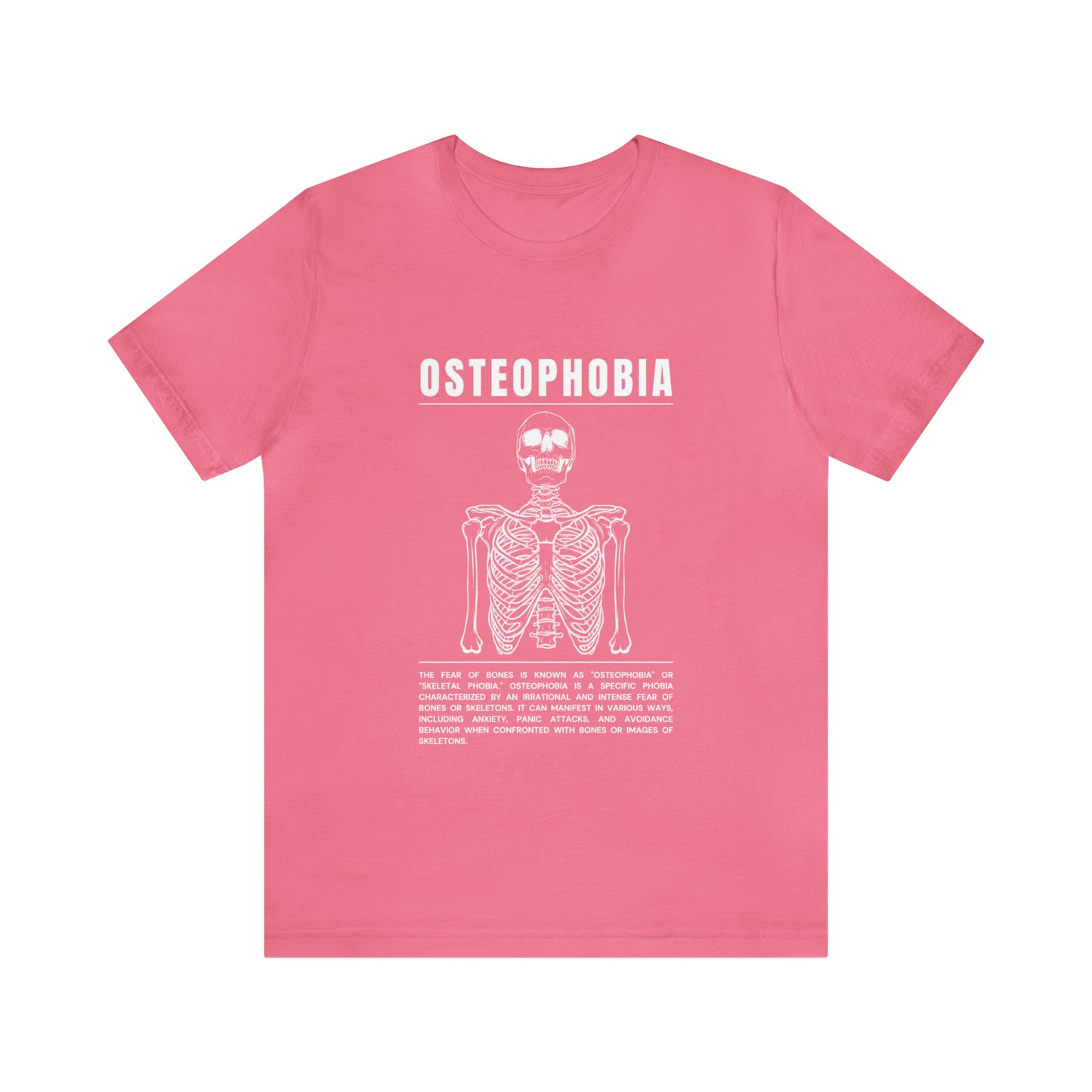 Osteophobia Fear of Bones Tee