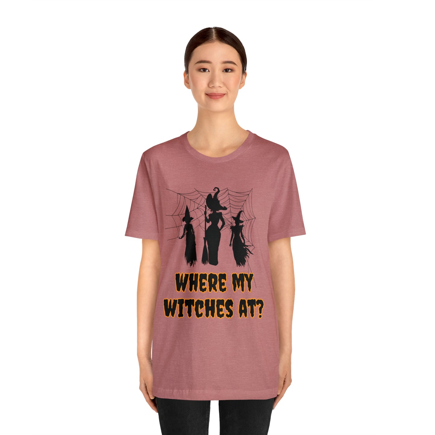 Where My Witches At? Halloween Tee