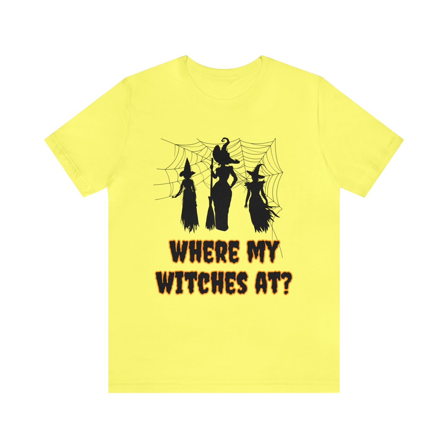 Where My Witches At? Halloween Tee