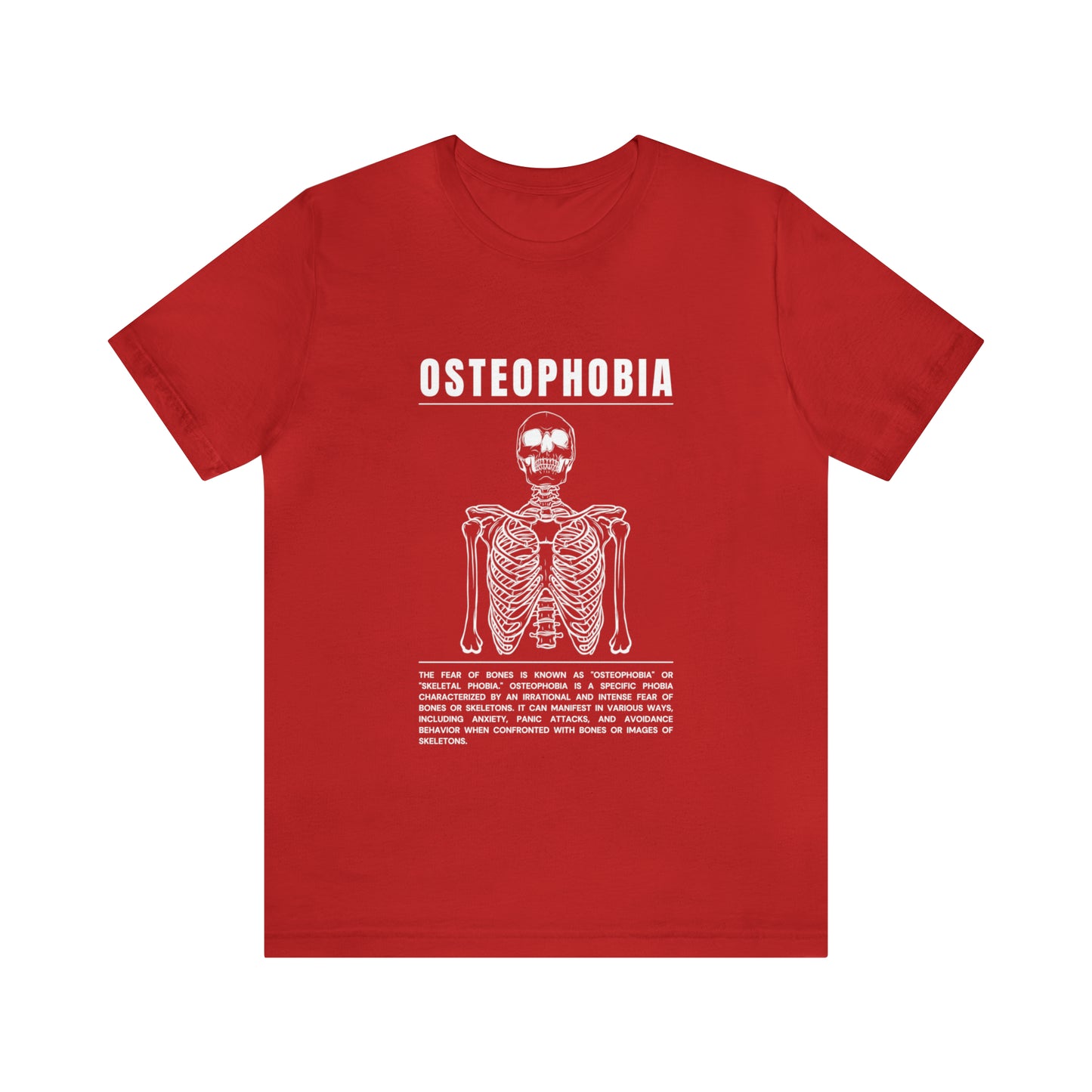 Osteophobia Fear of Bones Tee