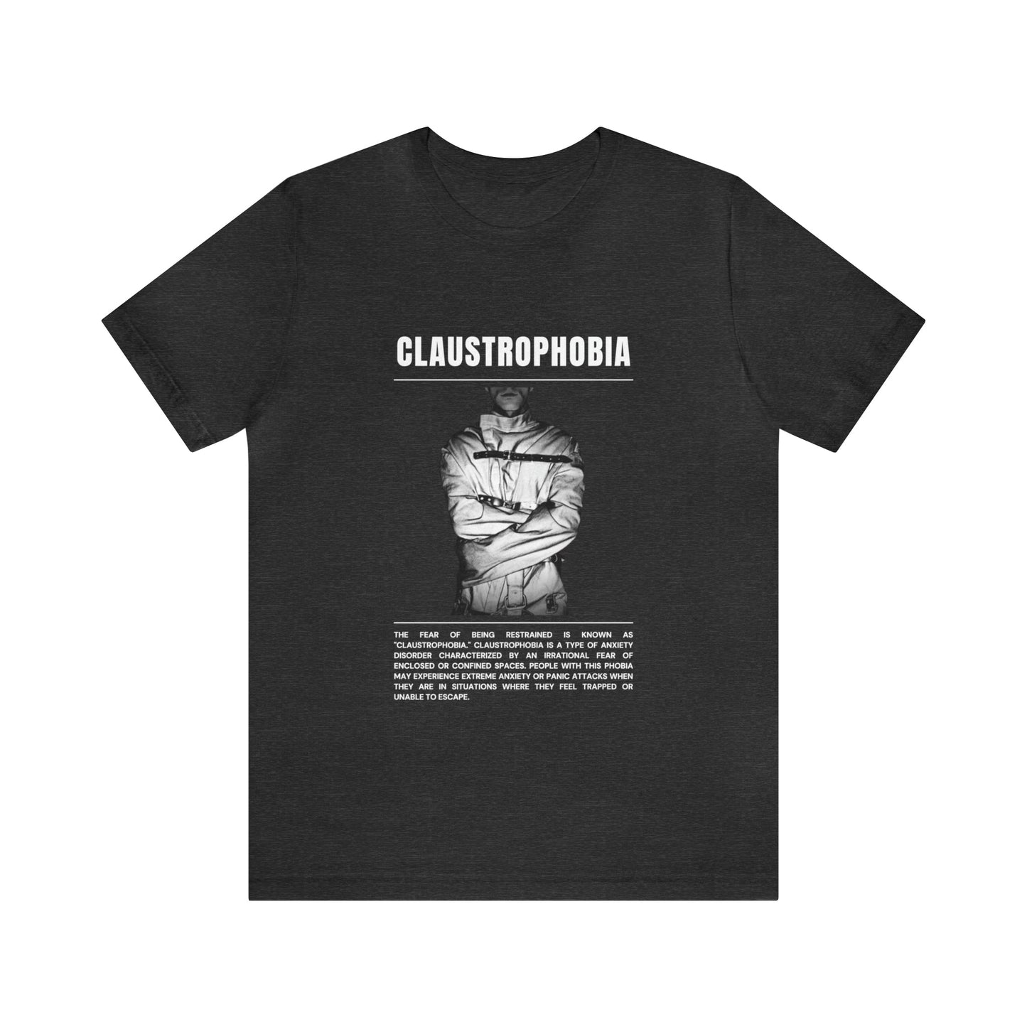 Claustrophobia Fear of Restraint Halloween Tee - BRAZEN BUY thsirt shirt