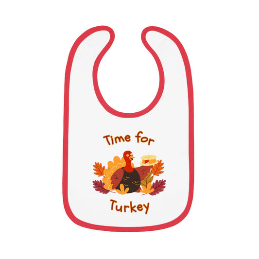 Time for Turkey Thanksgiving Baby Bib - BRAZEN BUY thsirt shirt